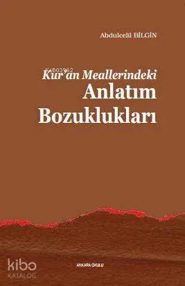 Kur'an Meallerindeki Anlatım Bozuklukları