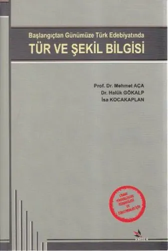 Başlangıçtan Günümüze Türk Edebiyatında Tür ve Şekil Bilgisi