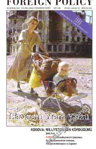FP - Foreign Policy: Küresel Politika, Ekonomi ve Fikirler: Dosya:  Savaşın Yeni Yüzü - Sayı: 3    Yıl:1  Güz