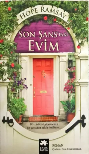 Son Şans'taki Evim
