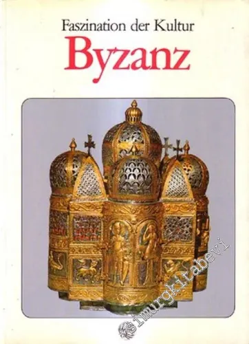 Byzanz: Faszination der Kultur -        1987