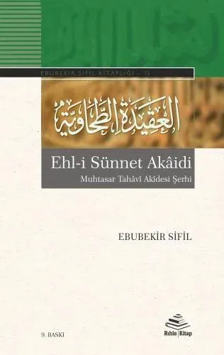Ehli Sünnet Akaidi  Muhtasar Tahavi Akidesi Şerhi - Ebubekir Sifil