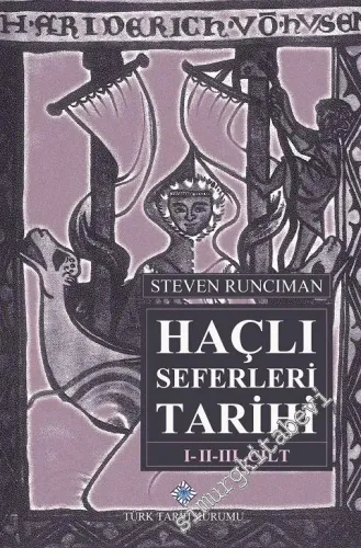 Haçlı Seferleri Tarihi 3 Cilt TAKIM -        2019