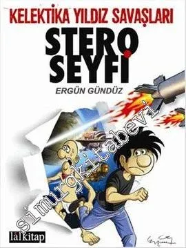 Stero Seyfi 2: Kelektika Yıldız Savaşları -