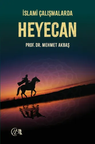 İslami Çalışmalarda Heyecan