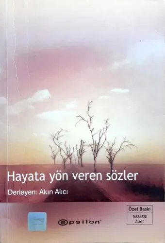 Hayata Yön Veren Sözler