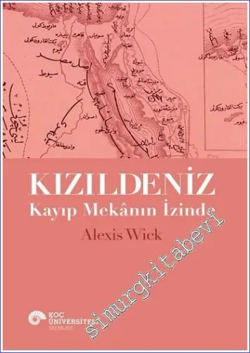 Kızıldeniz : Kayıp Mekanın İzinde - 2023