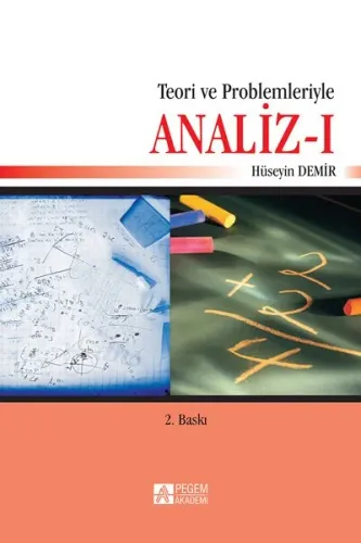 Teori ve Problemleriyle Analiz - I  Hüseyin Demir