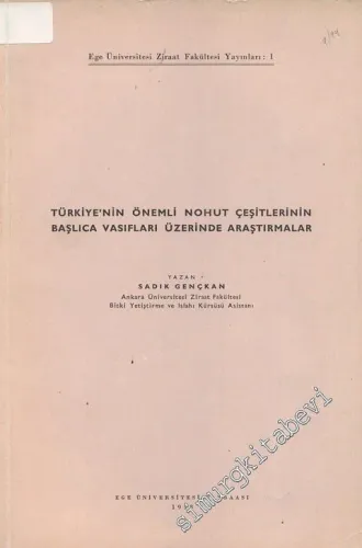 Türkiye'nin Önemli Nohut Çeşitlerinin Başlıca Vasıfları Üzerinde Araştırmalar -
