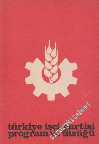 Türkiye İşçi Partisi ( TİP ) Program ve Tüzüğü -        1976