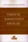 Türkiye'de Kargoculuğun Sorunları