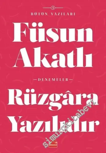 Rüzgara Yazılıdır -         2018