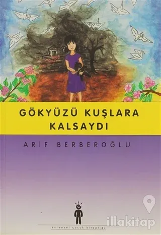 Gökyüzü Kuşlara Kalsaydı