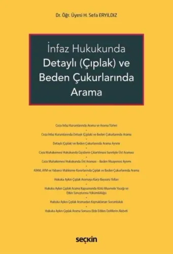 İnfaz Hukukunda Detaylı (Çıplak) ve Beden Çukurlarında Arama
