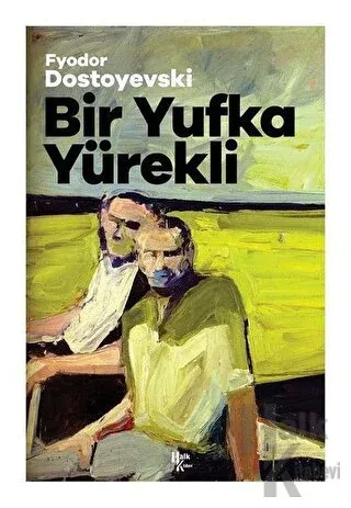 Bir Yufka Yürekli - Halkkitabevi