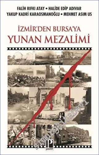 İzmir'den Bursa'ya Yunan Mezalimi -         2023