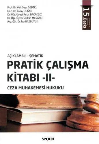 Pratik Çalışma Kitabı -II- (Ceza Muhakemesi Hukuku)