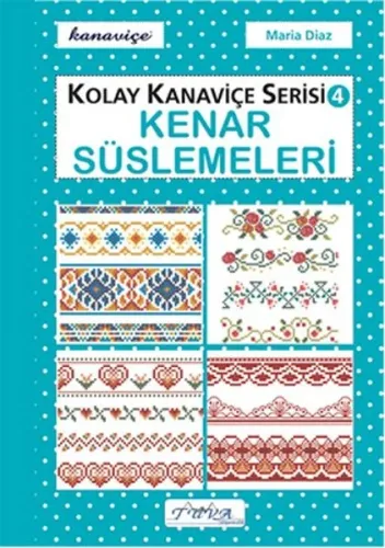 Kolay Kanaviçe Serisi-4 Kenar Süslemeleri