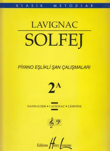 Lavignac Solfej Piyano Eşlikli Şan Çalışmaları 2A (Büyük Boy)
