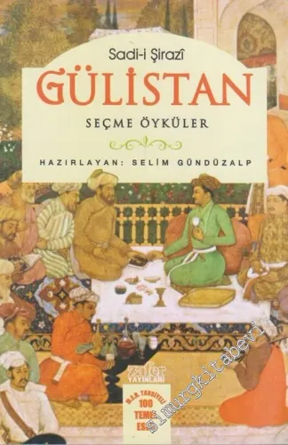 Gülistan : Seçme Öyküler -        2008