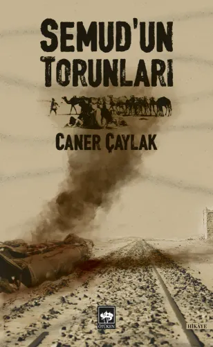 Ötüken Kitap | Semud'un Torunları Caner Çaylak