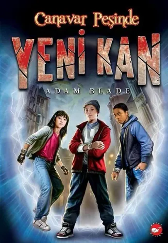Canavar Peşinde - Yeni Kan 1 | Kitap Ambarı