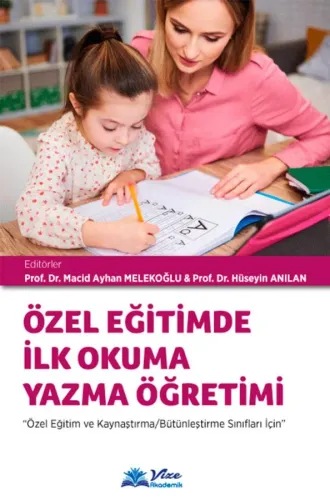 Özel Eğitimde İlk Okuma Yazma Öğretimi