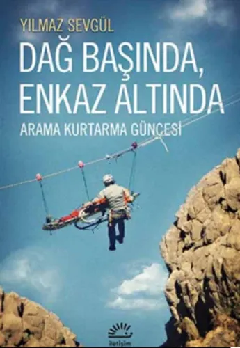 Dağ Başında, Enkaz Altında; Arama Kurtarma Güncesi