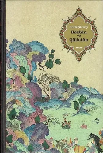 Bostan ve Gülistan - Ciltli Kitap
