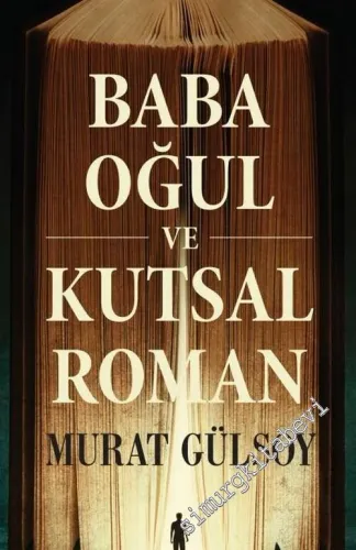 Baba, Oğul ve Kutsal Roman -         2022