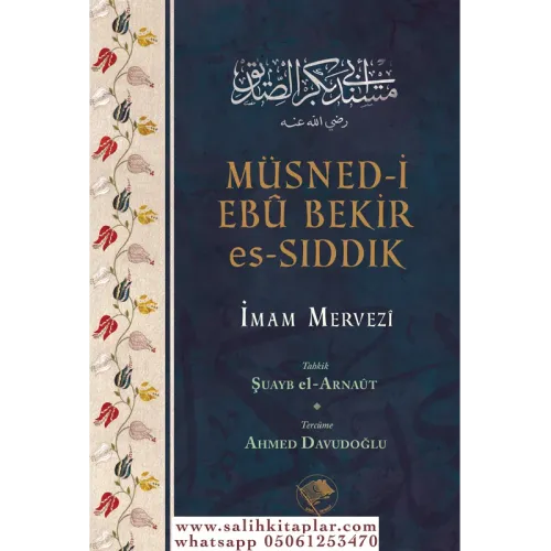 MÜSNEDİ EBU BEKİR ES-SIDDIK İmam Mervezi