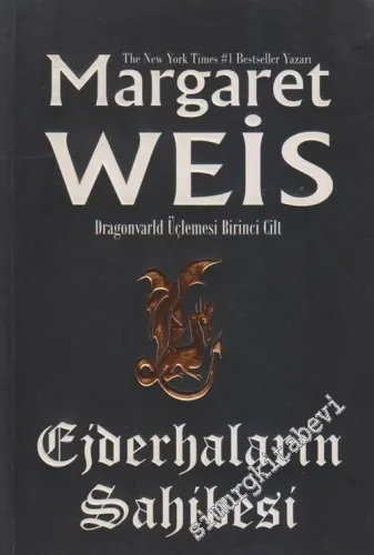 Ejderha Mızrağı: Ejderhaların Sahibesi: Dragonvarld Üçlemesi 1. Kitap -        2006