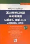Ceza Muhakemesi Kanununun Getirdiği Yenilikler