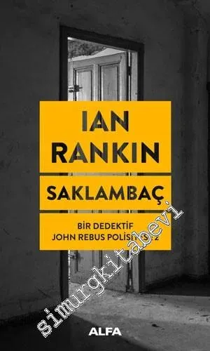 Saklambaç - Bir Dedektif John Rebus Polisiyesi 2 -