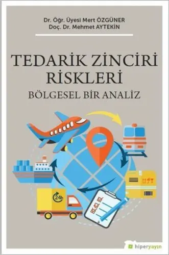 Tedarik Zinciri Riskleri