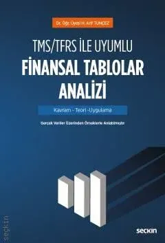 TMS/TFRS ile Uyumlu Finansal Tablolar Analizi
