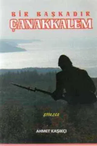 Bir Başkadır Çanakkalem