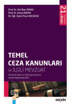 Temel Ceza Kanunları ve İlgili Mevzuat Veli Özer Özbek