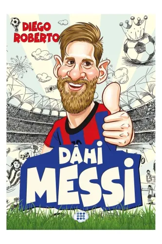 DAHİ MESSİ   ....   DIEGO ROBERTO