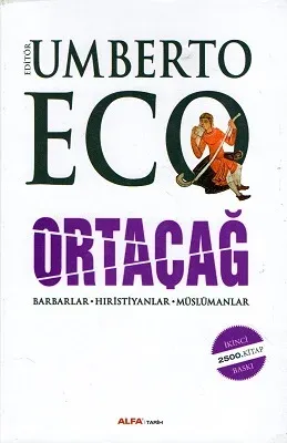 Ortaçağ 1. Cilt Barbarlar - Hıristiyanlar - Müslümanlar