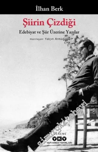 Şiirin Çizdiği : Edebiyat ve Şiir Üzerine Yazılar - 2021