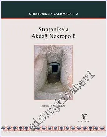 Stratonikeia Akdağ Nekropolü -