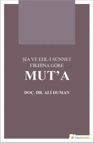 Şia ve Ehl-i Sünnet Fıkhına Göre Mut'a