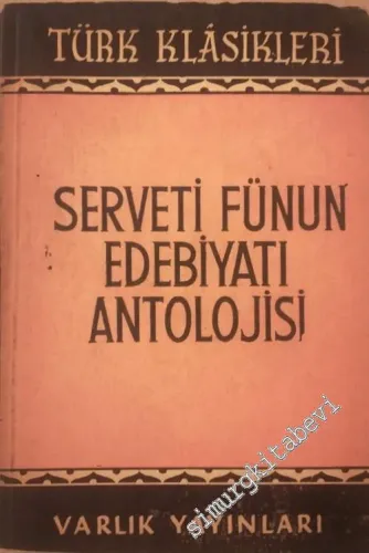 Serveti Fünun Edebiyatı Antolojisi -        1958