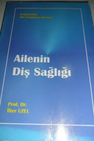 Ailenin Diş Sağlığı