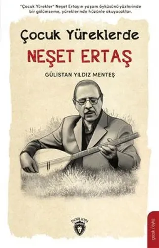 Çocuk Yüreklerde Neşet Ertaş