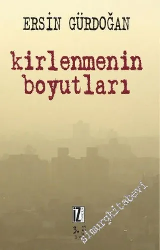 Kirlenmenin Boyutları -         2006
