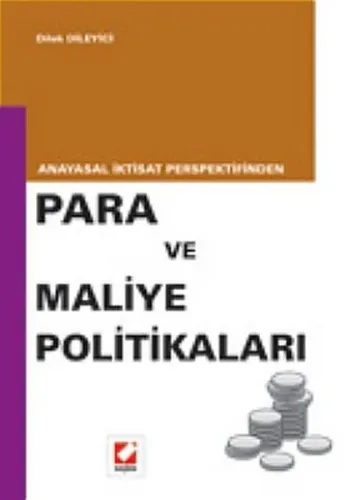 Anayasal İktisat Perspektifinden; Para ve Maliye Politikaları