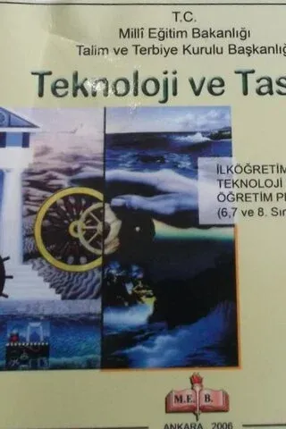 Teknoloji ve Tasarım Dersi Öğretim Programı ve Kılavuzu ( 6-7-8. sınıflar için)