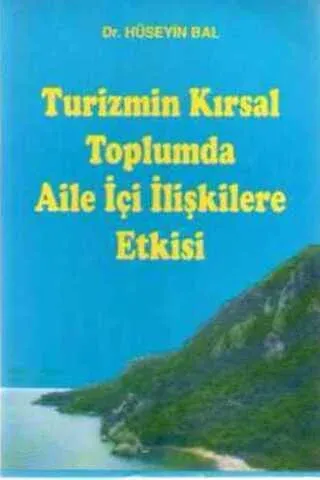 Turizmin Kırsal Toplumda Aile İçi İlişkilere Etkisi
